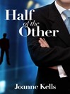 Half of the Other